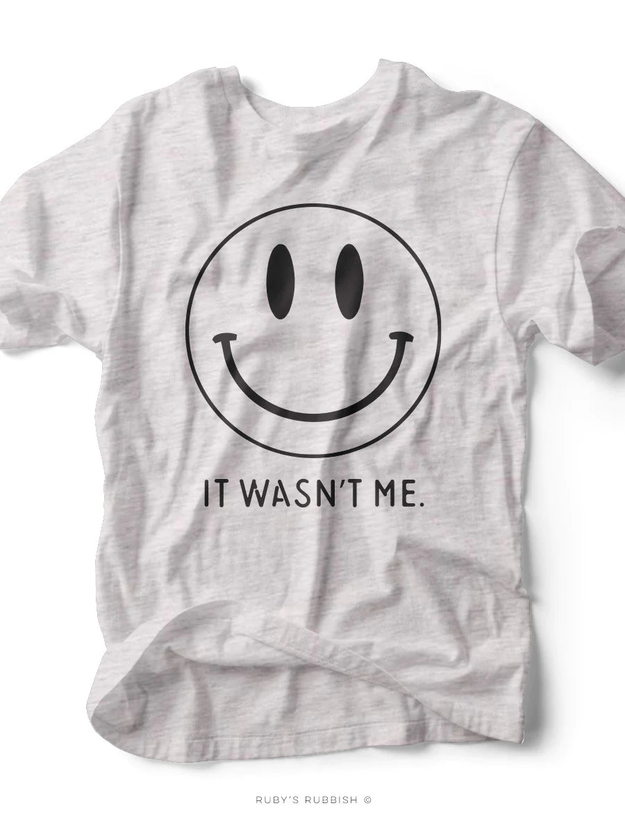 It Wasn’t Me Tee