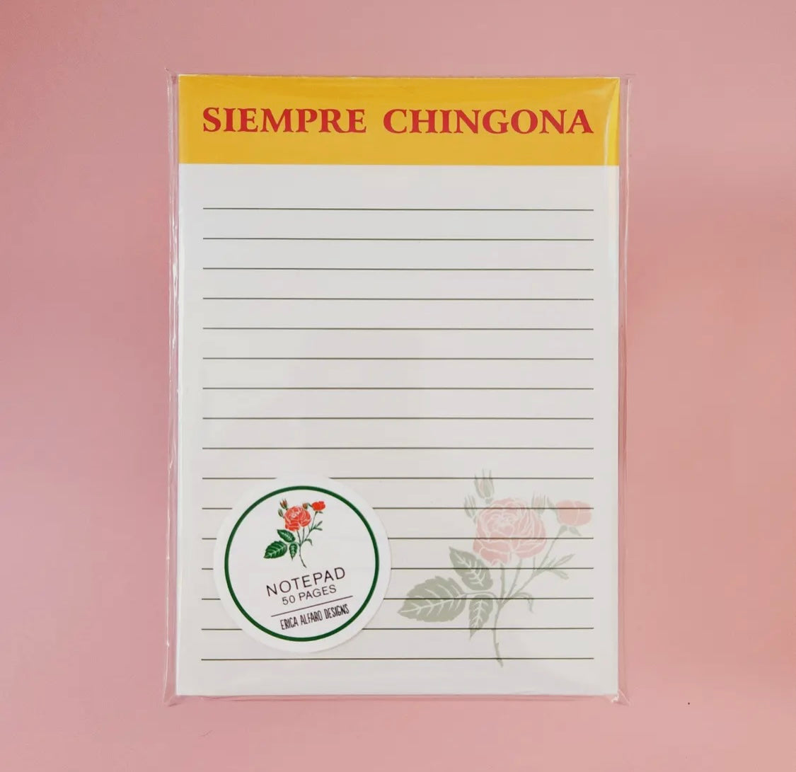 Siempre Chingona 5X7 Notepad