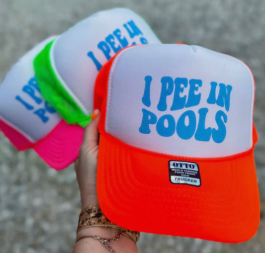 “I Pee In Pools” Trucker Hat
