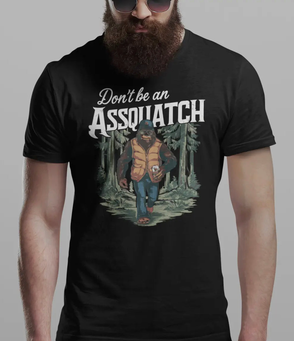 Don’t be an Assquatch