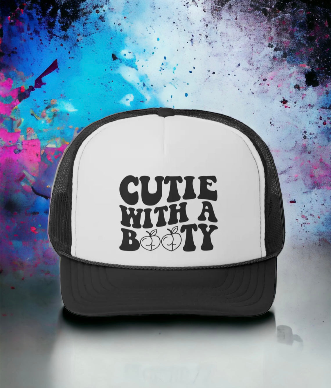 Cutie With A Booty Trucker Hat