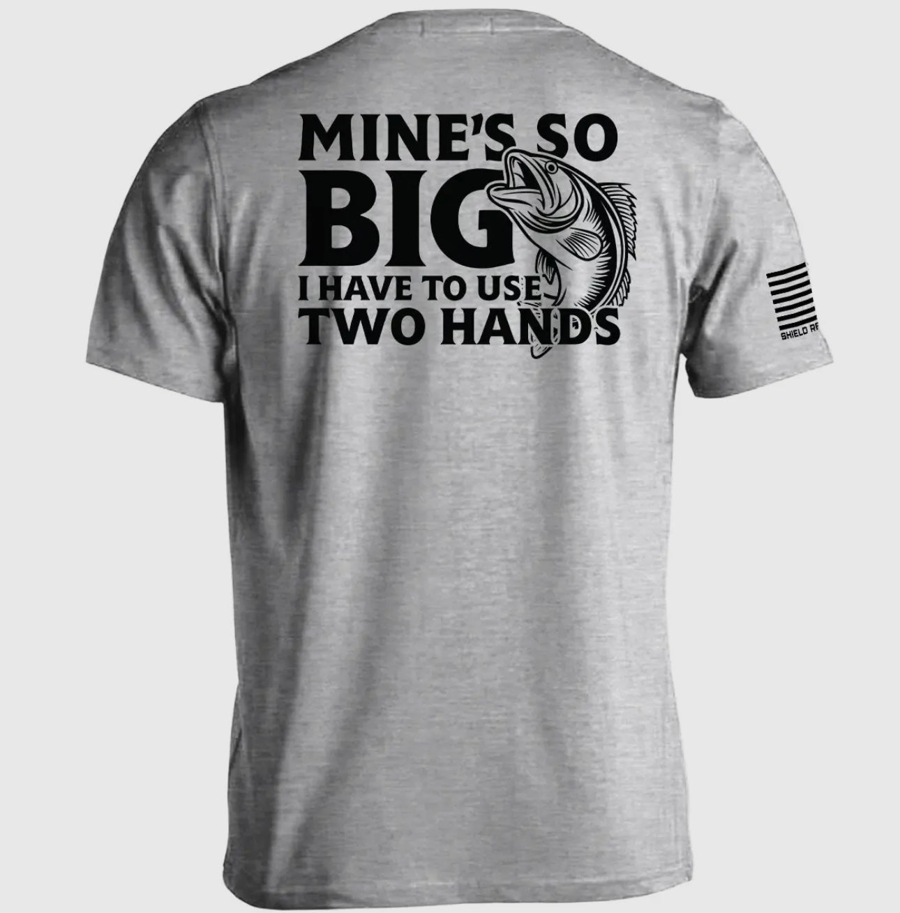 Mine’s So Big Tee
