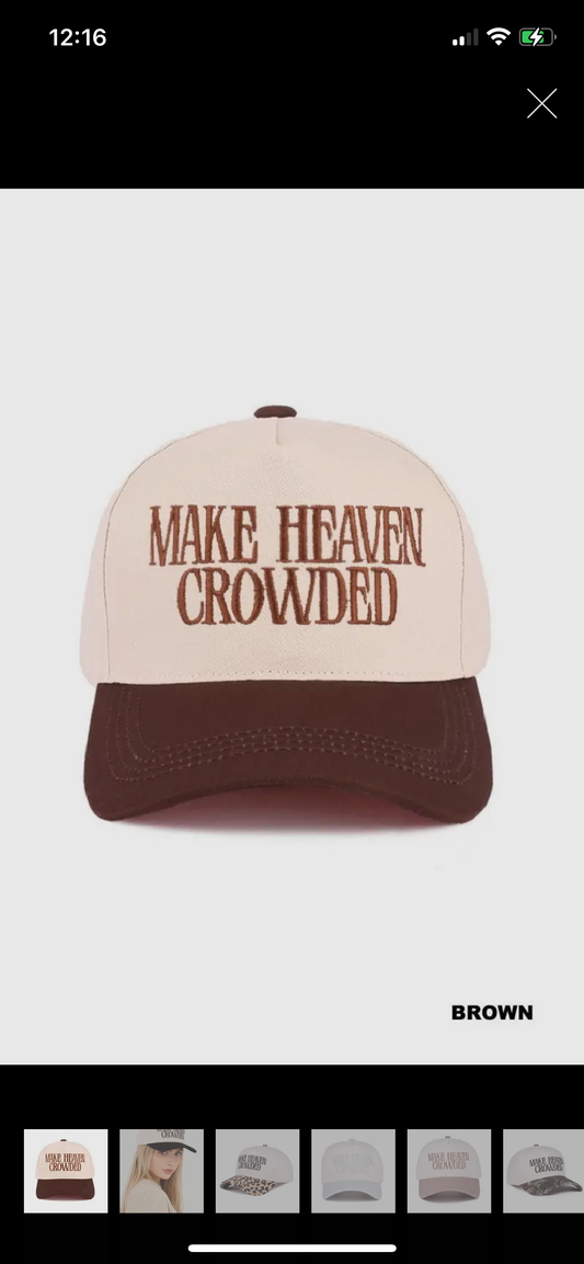 Make heaven crowded cap